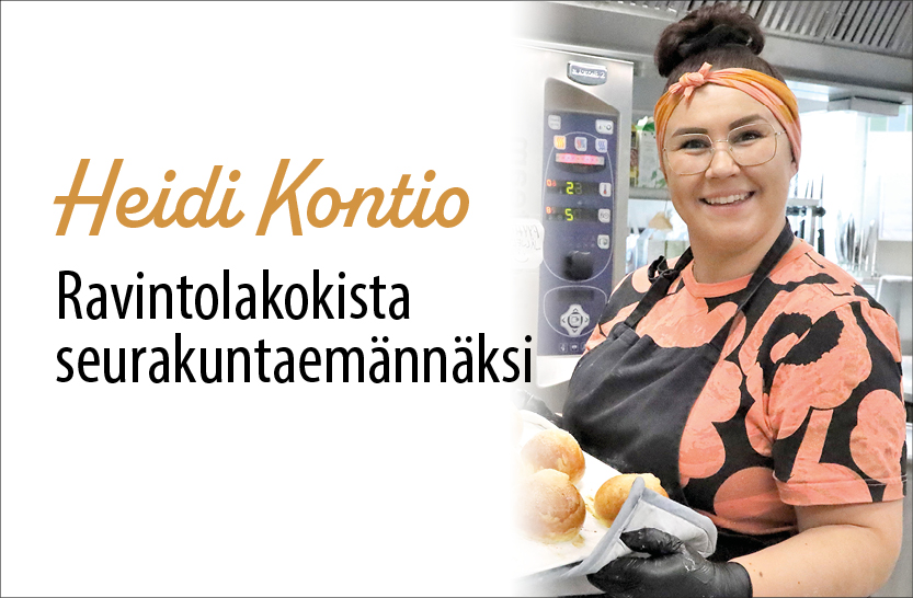Hymyilevä Heidi Kontio ja teksti: Heidi Kontio - ravintolakokista seurakuntaemännäksi.