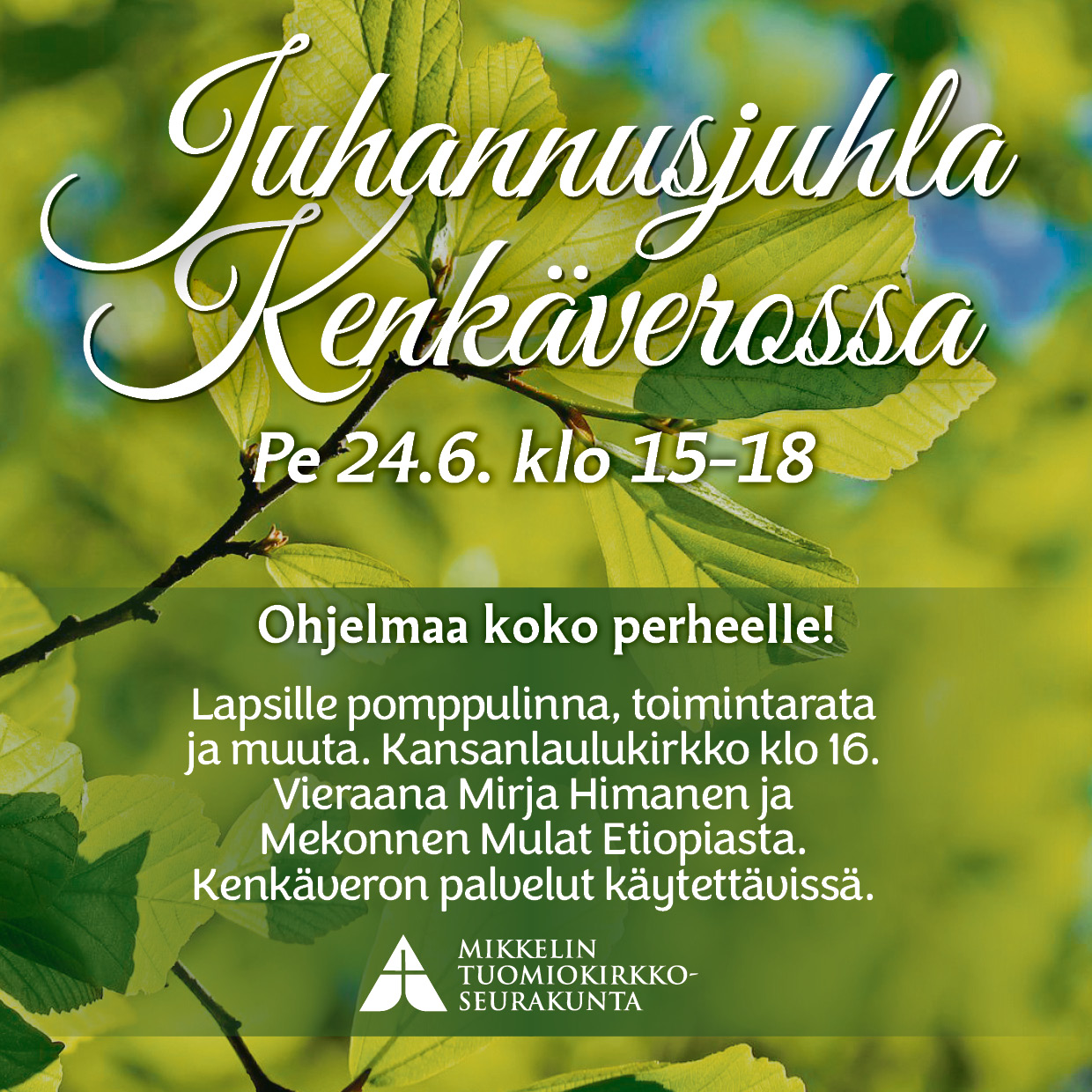 Juhannusjuhlan mainos, jossa tapahtumatiedot ja koivunlehtiä.
