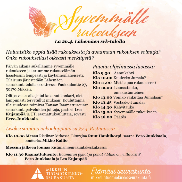 Syvemmälle rukoukseen -päivä Tapahtuman mainoskuva, jossa samat tiedot kuin julkaisun tekstissä.