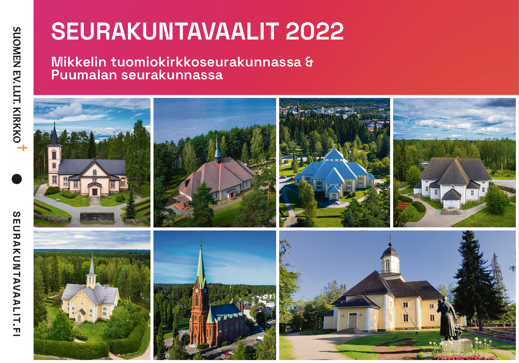 Seurakuntavaalien mainoskuva, jossa mukana kaikki Mikkelin tuomiokirkkoseurakunnan kirkot sekä Puumala.