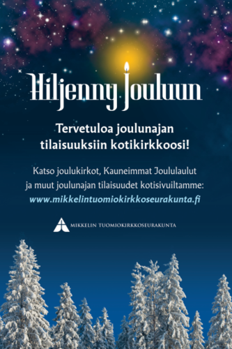 Hiljenny jouluun -mainos, kuvassa on yön tähtitaivas ja lumisia kuusia, ja kuvan keskellä on tekstiä.