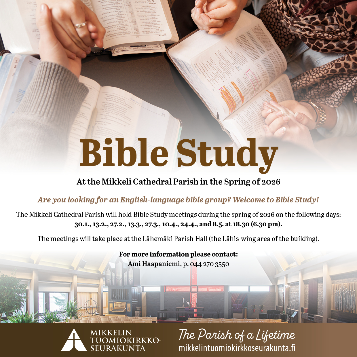 Mainoskuva, jossa Bible Study -tilaisuuksien tiedot. An ad with information about Bible Study.